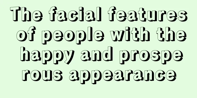 The facial features of people with the happy and prosperous appearance