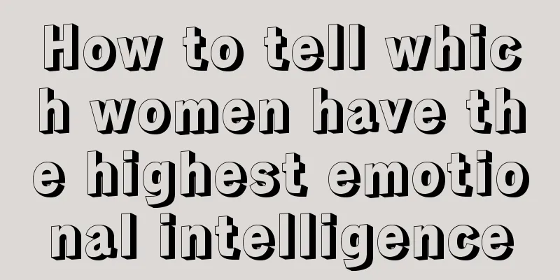 How to tell which women have the highest emotional intelligence