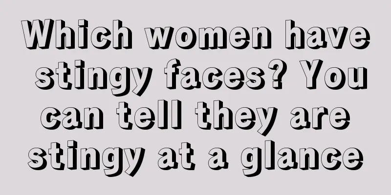 Which women have stingy faces? You can tell they are stingy at a glance