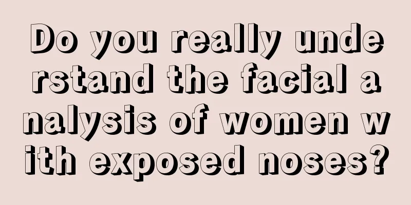 Do you really understand the facial analysis of women with exposed noses?