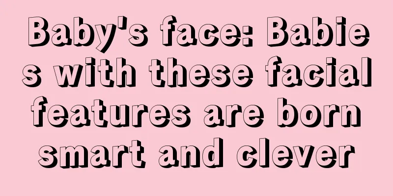 Baby's face: Babies with these facial features are born smart and clever