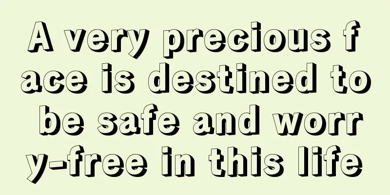 A very precious face is destined to be safe and worry-free in this life