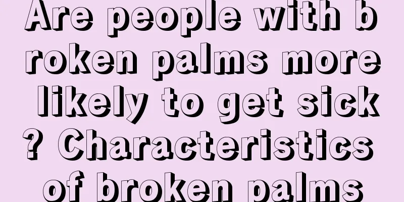Are people with broken palms more likely to get sick? Characteristics of broken palms