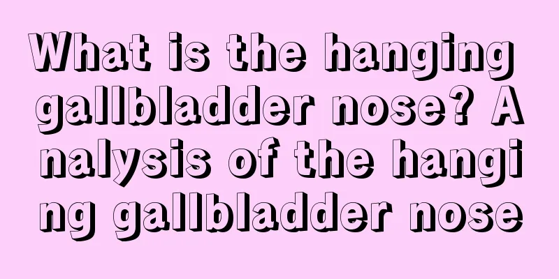What is the hanging gallbladder nose? Analysis of the hanging gallbladder nose
