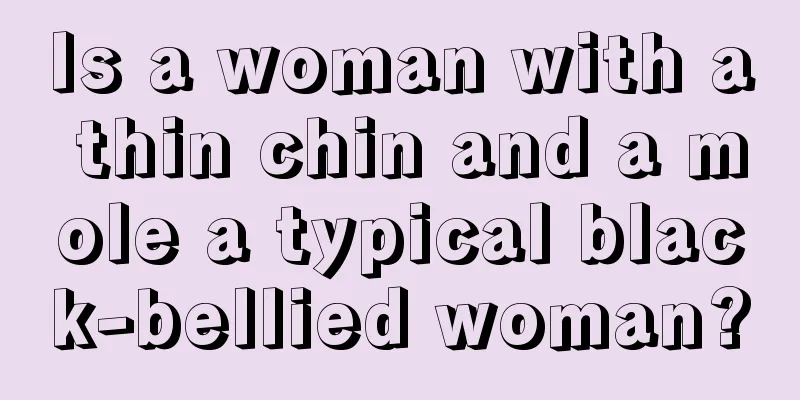 Is a woman with a thin chin and a mole a typical black-bellied woman?