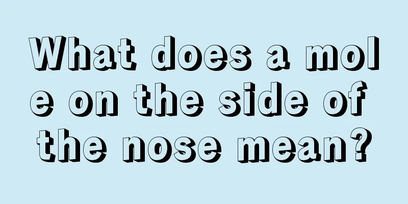 What does a mole on the side of the nose mean?