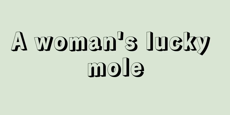 A woman's lucky mole