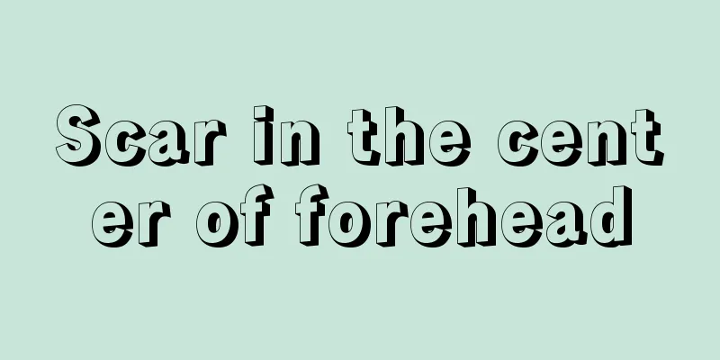 Scar in the center of forehead