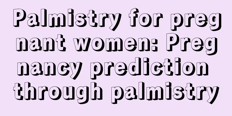 Palmistry for pregnant women: Pregnancy prediction through palmistry