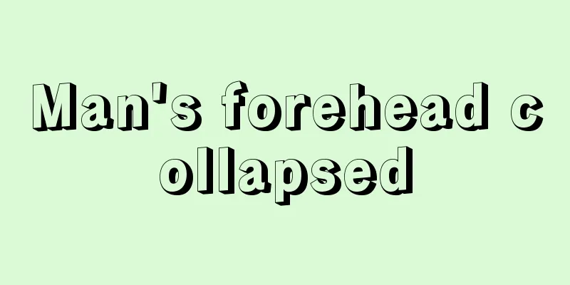 Man's forehead collapsed