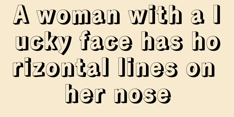 A woman with a lucky face has horizontal lines on her nose