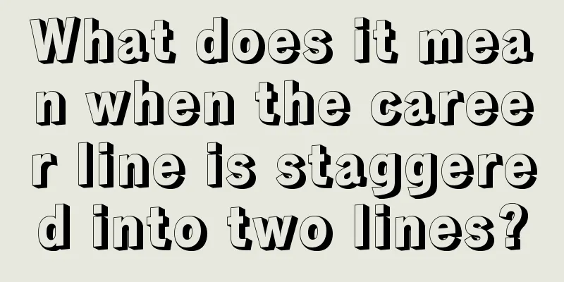 What does it mean when the career line is staggered into two lines?
