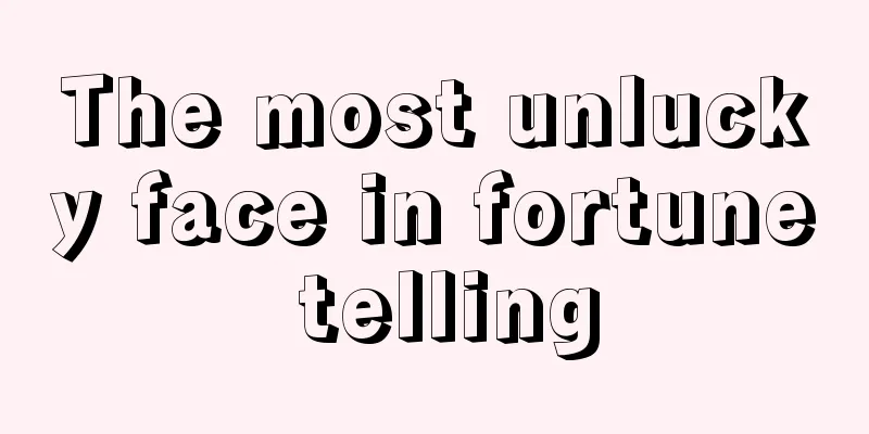 The most unlucky face in fortune telling