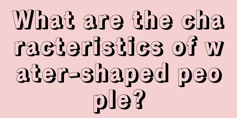 What are the characteristics of water-shaped people?