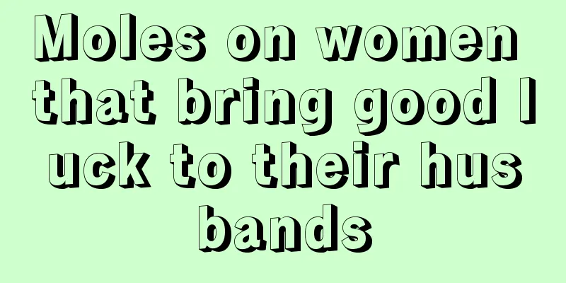 Moles on women that bring good luck to their husbands