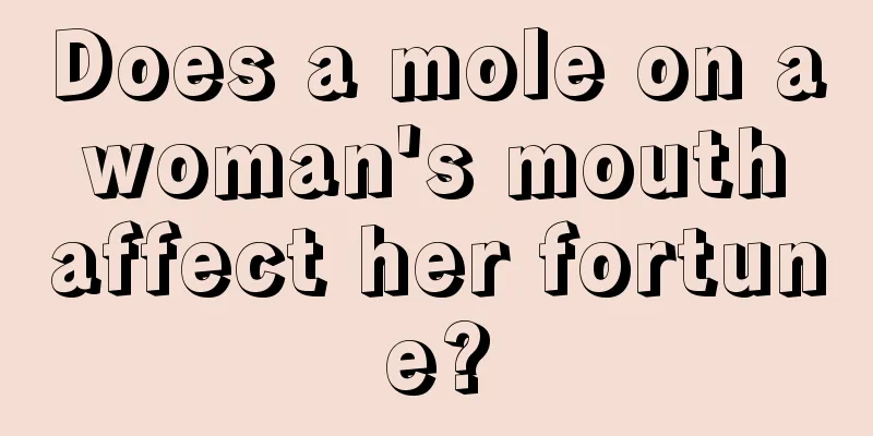 Does a mole on a woman's mouth affect her fortune?