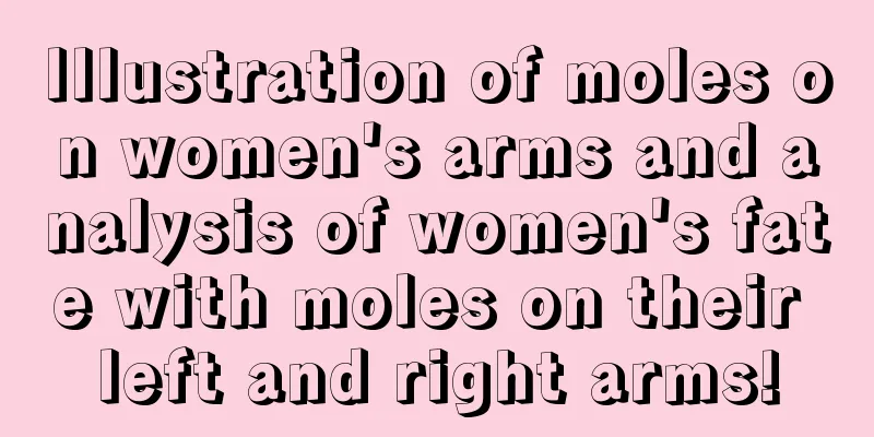 Illustration of moles on women's arms and analysis of women's fate with moles on their left and right arms!
