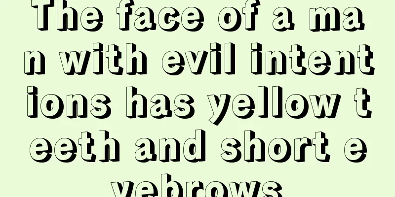 The face of a man with evil intentions has yellow teeth and short eyebrows