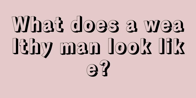 What does a wealthy man look like?