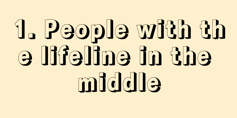 1. People with the lifeline in the middle