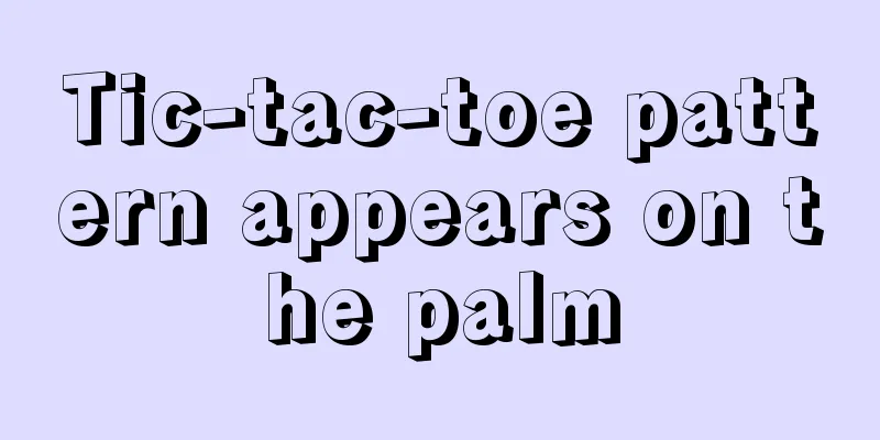 Tic-tac-toe pattern appears on the palm