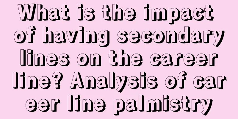 What is the impact of having secondary lines on the career line? Analysis of career line palmistry