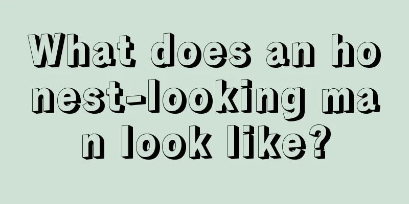 What does an honest-looking man look like?