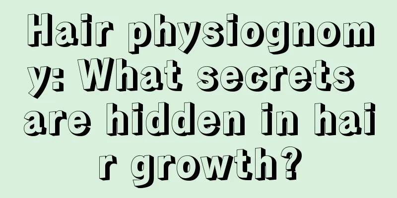 Hair physiognomy: What secrets are hidden in hair growth?