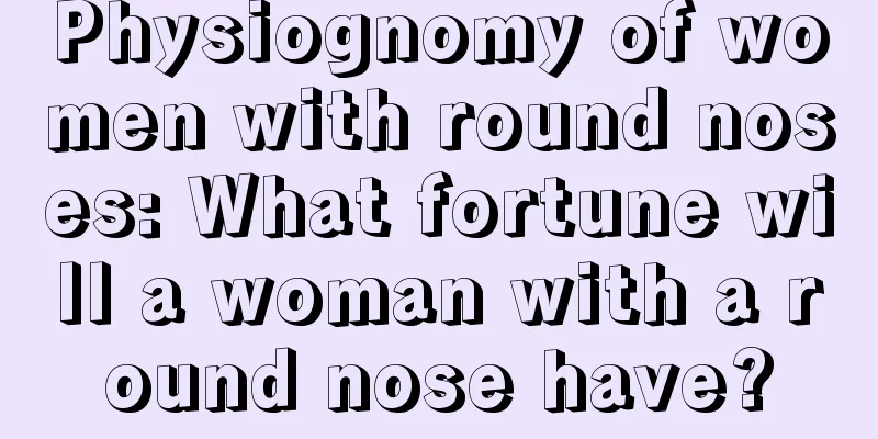 Physiognomy of women with round noses: What fortune will a woman with a round nose have?