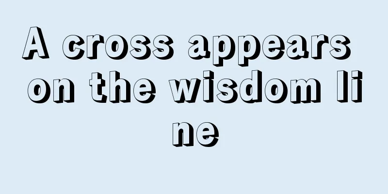 A cross appears on the wisdom line