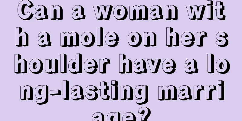 Can a woman with a mole on her shoulder have a long-lasting marriage?