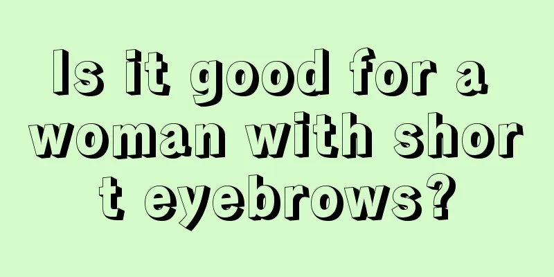 Is it good for a woman with short eyebrows?