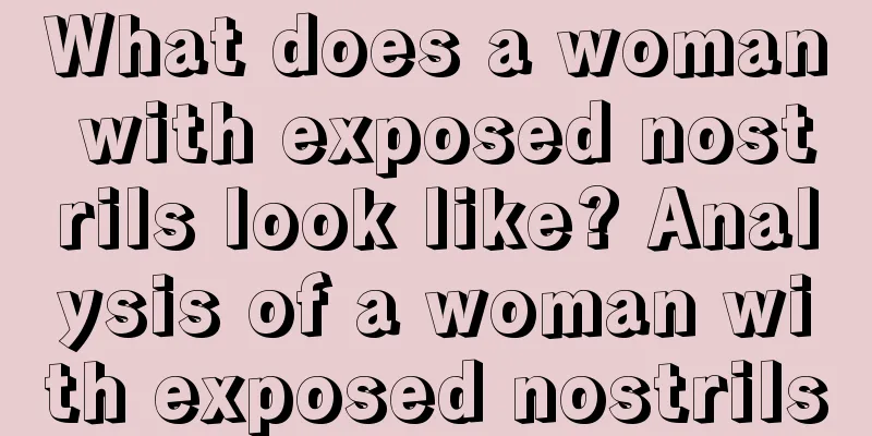 What does a woman with exposed nostrils look like? Analysis of a woman with exposed nostrils