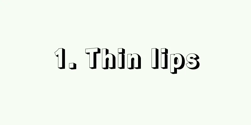 1. Thin lips