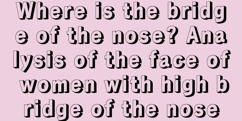 Where is the bridge of the nose? Analysis of the face of women with high bridge of the nose