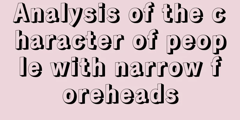 Analysis of the character of people with narrow foreheads