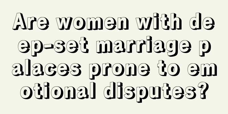 Are women with deep-set marriage palaces prone to emotional disputes?
