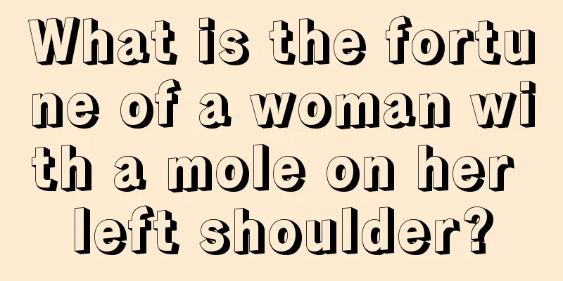 What is the fortune of a woman with a mole on her left shoulder?
