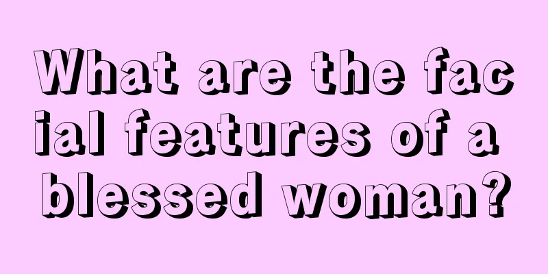 What are the facial features of a blessed woman?