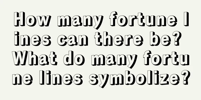 How many fortune lines can there be? What do many fortune lines symbolize?