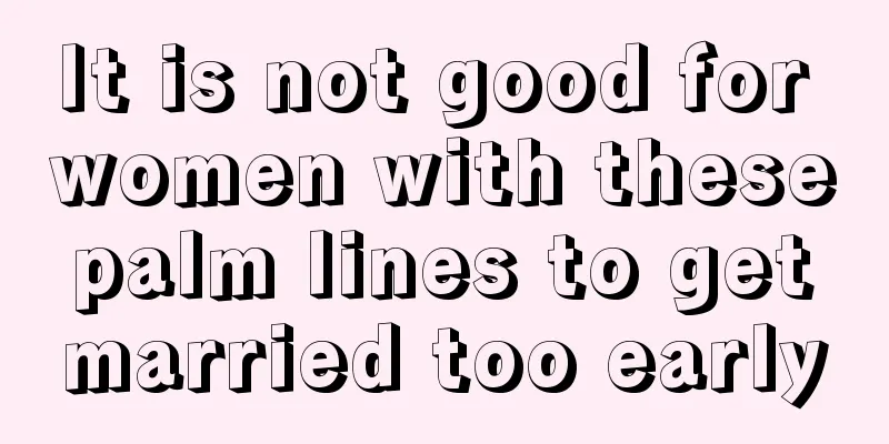 It is not good for women with these palm lines to get married too early