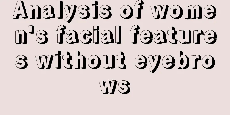 Analysis of women's facial features without eyebrows