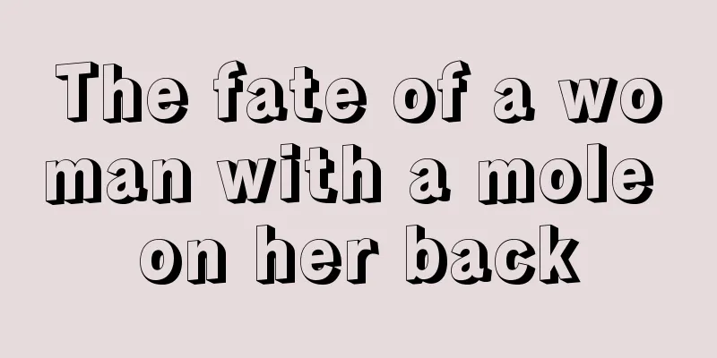 The fate of a woman with a mole on her back