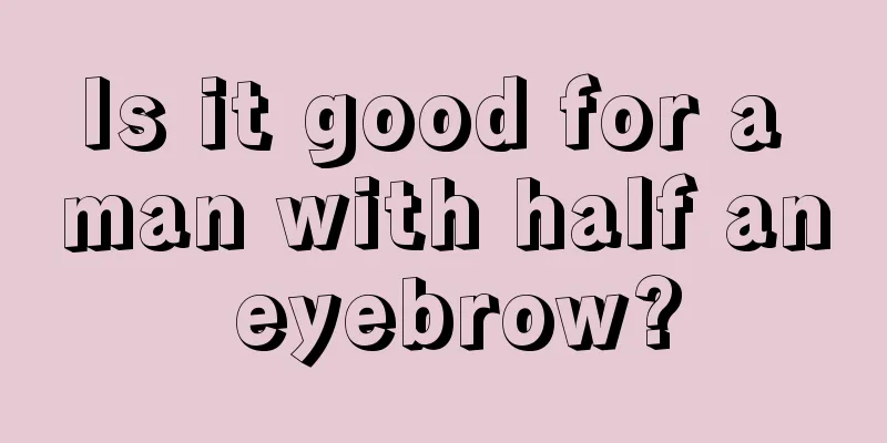Is it good for a man with half an eyebrow?