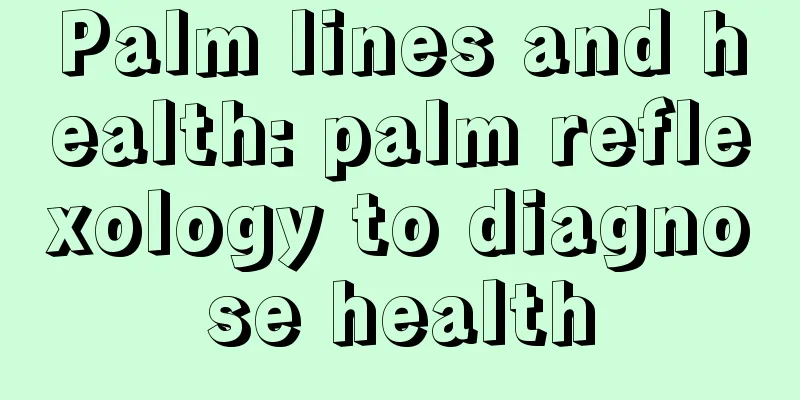 Palm lines and health: palm reflexology to diagnose health