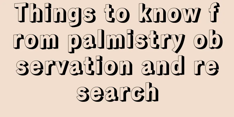 Things to know from palmistry observation and research