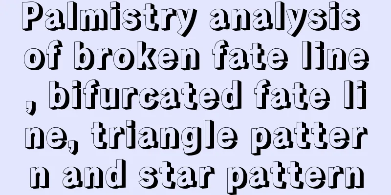 Palmistry analysis of broken fate line, bifurcated fate line, triangle pattern and star pattern