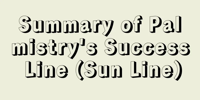 Summary of Palmistry's Success Line (Sun Line)