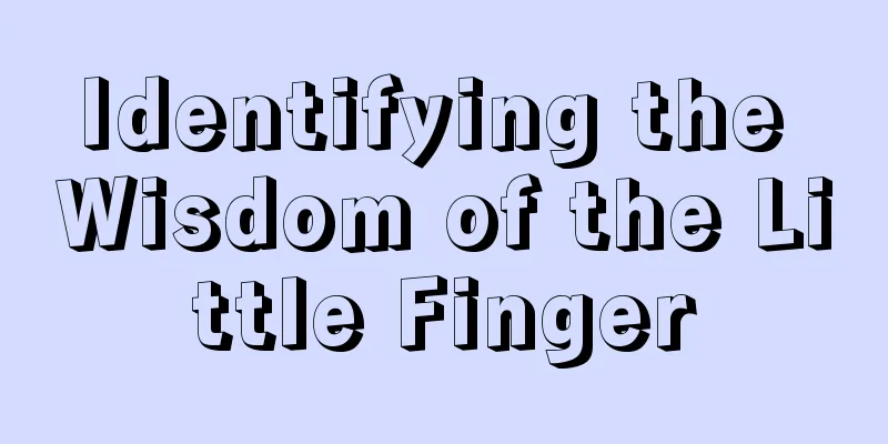 Identifying the Wisdom of the Little Finger