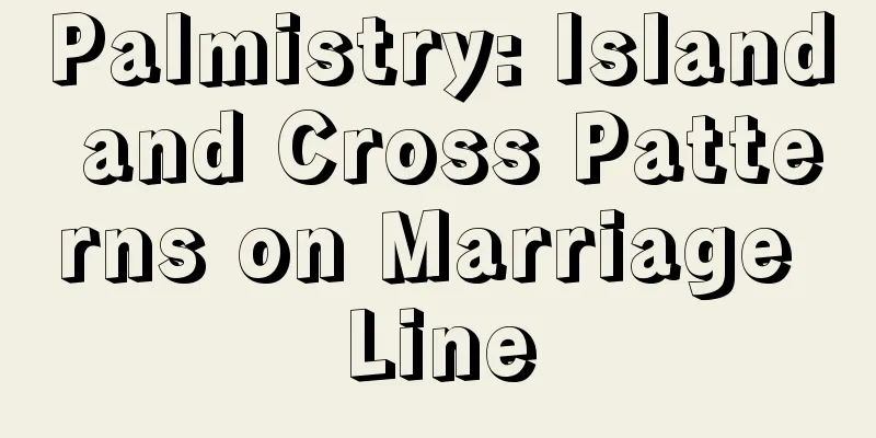 Palmistry: Island and Cross Patterns on Marriage Line